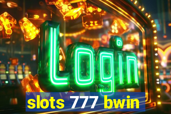 slots 777 bwin